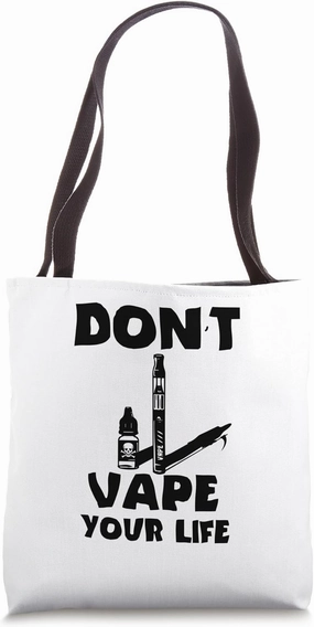 Against vaping anti-vaping vape smoker, smoking don't vape Tote Bag
