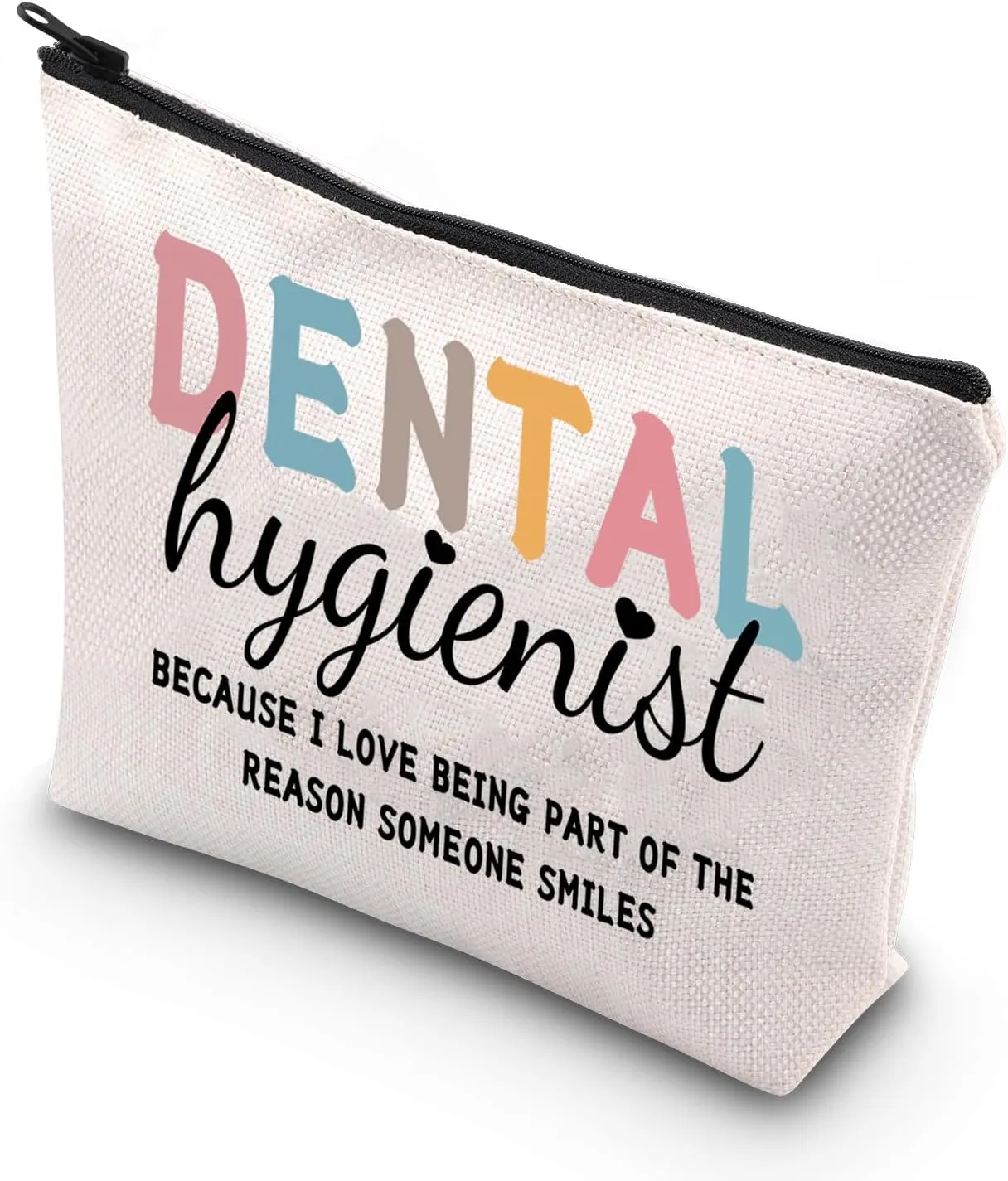 BDPWSS Dental Hygienist Makeup Bag Dental Hygienist Because I Love Being Part Of The Reason Someone Smiles DH Student Gift (Dental Hygienist)