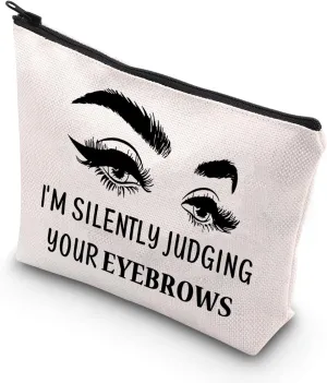 BDPWSS Esthetician Makeup Bag Makeup Artist Gift I'm Silently Judging Your Eyebrows Funny Gift For Beautician Cosmetologist Beauty Stylist Gift (judging your eyebrows)
