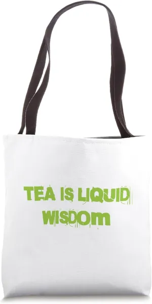Cute Funny Kawaii Typography Tea Is Liquid Wisdom Tote Bag