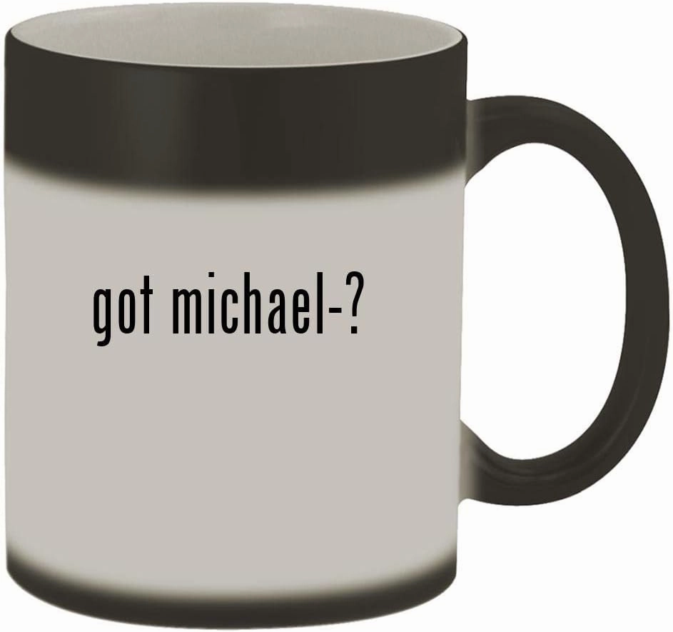 got michael-? - 11oz Magic Color Changing Mug, Matte Black