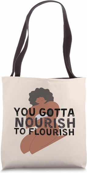 Nourish To Flourish Black Breastfeeding Awareness & Support Tote Bag