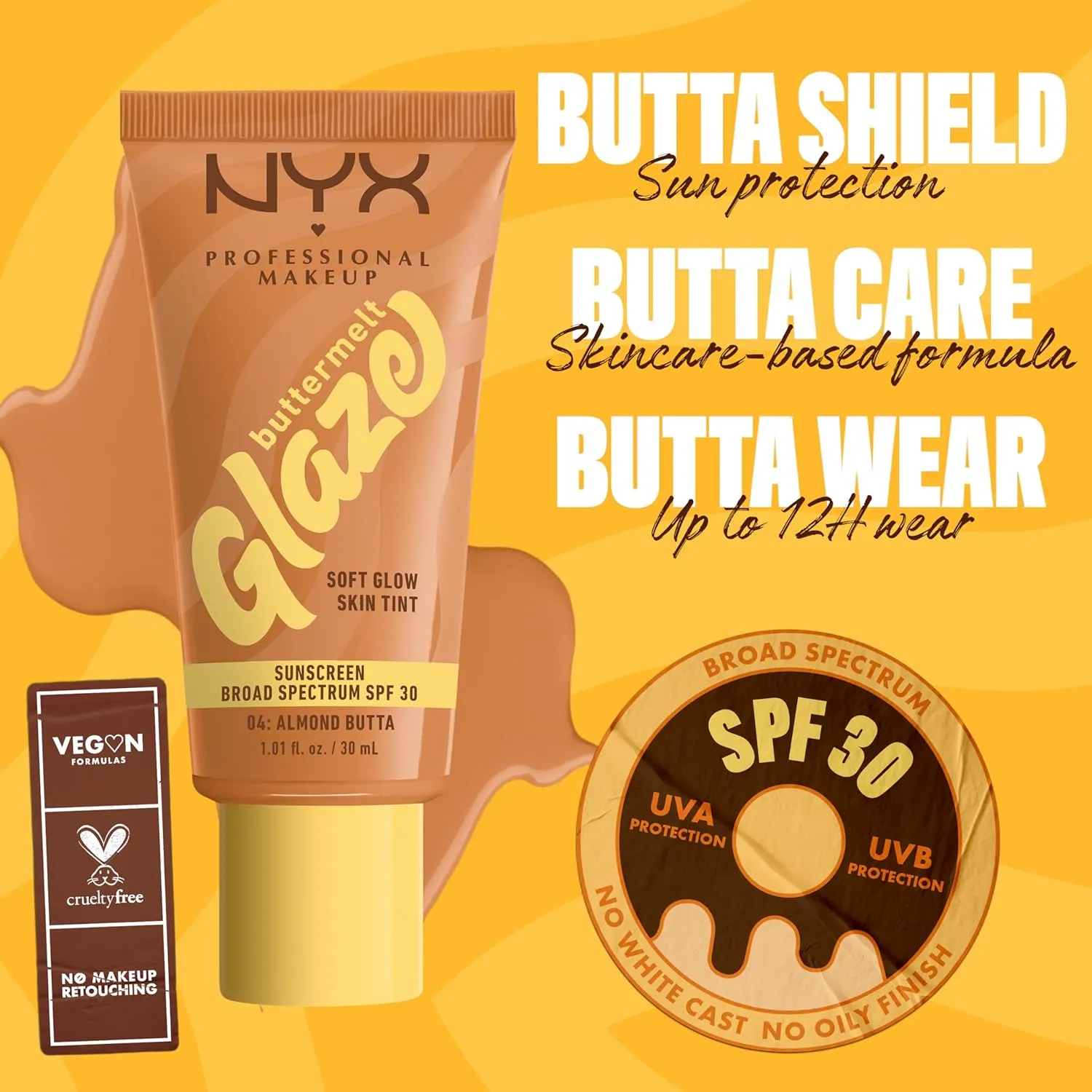 NYX PROFESSIONAL MAKEUP Buttermelt Glaze Soft Glow Skin Tint   SPF 30, Up To 12HR Wear, 04 Almond Butta