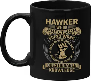Okaytee Hawker Mug Gifts 11oz Black Ceramic Coffee Cup - Hawker Precision Guess Work Mug