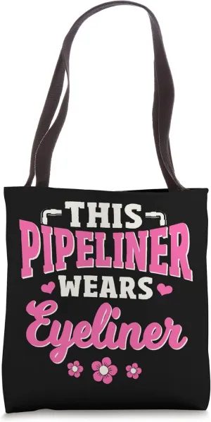 Pipeliner Gifts Female Wears Eyeliner Welding Pipeline Tote Bag