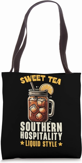 Sweet Tea Drinker Foodie Southern Pride Southerner Tote Bag